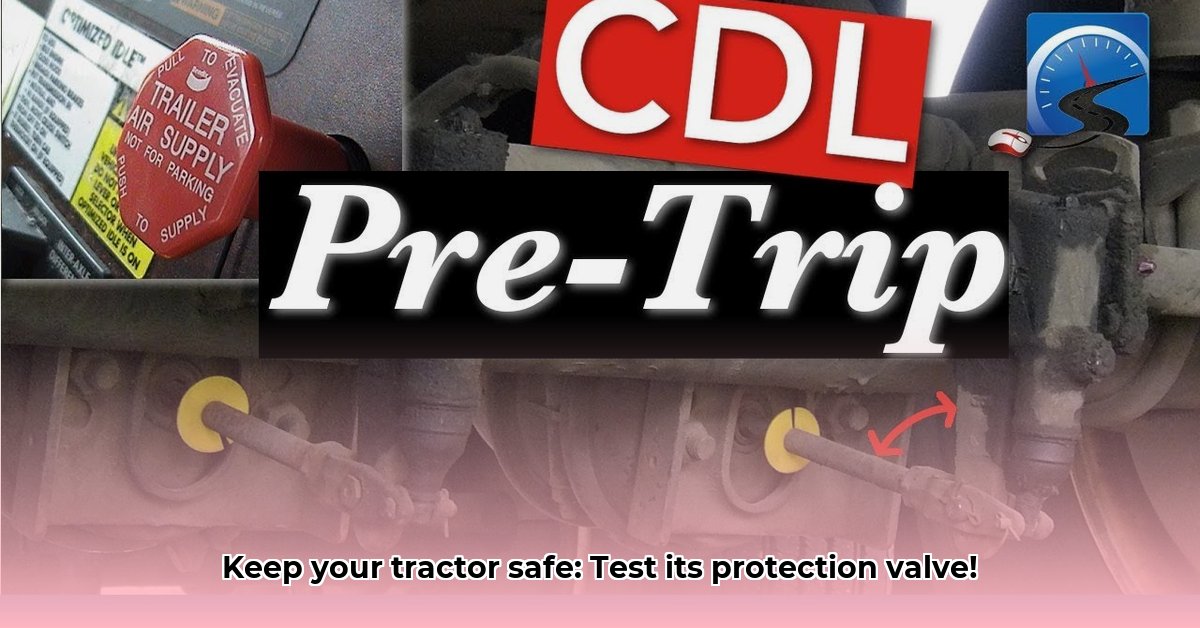 how-to-test-tractor-protection-valve